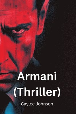 bokomslag Johnson, C: Armani (Thriller)