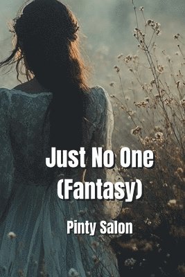 bokomslag Just No One (Fantasy)