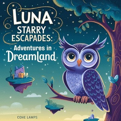 Cohe Lamps - Luna Starry Escapades, Häftad