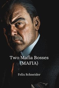 bokomslag Two Mafia Bosses (MAFIA)