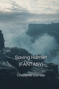 bokomslag Saving Hamlet (FANTASY)