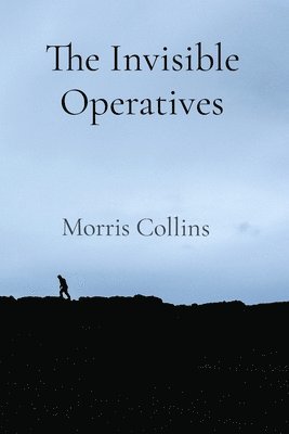 The Invisible Operatives 1