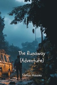 bokomslag The Runaway (Adventure)