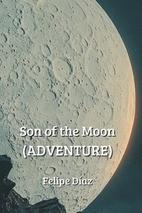 bokomslag Son of the Moon (ADVENTURE)