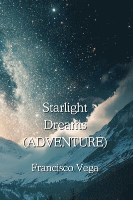 Starlight Dreams (ADVENTURE) 1