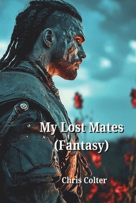 bokomslag My Lost Mates (Fantasy)