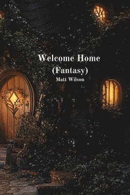 bokomslag Welcome Home (Fantasy)