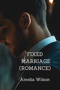 bokomslag Fixed Marriage (Romance)