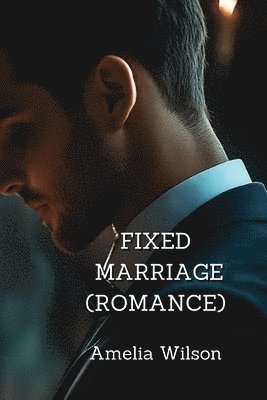 bokomslag Fixed Marriage (Romance)