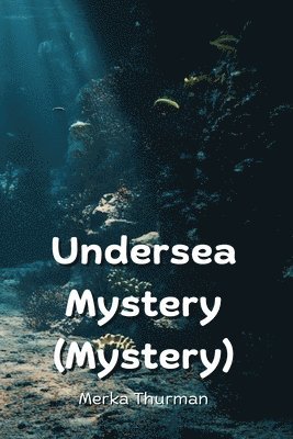 bokomslag Undersea Mystery (Mystery)