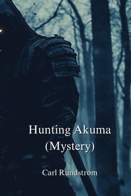 bokomslag Hunting Akuma (Mystery)