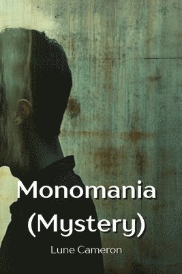 bokomslag Monomania (Mystery)