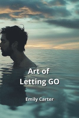 bokomslag Art of Letting GO