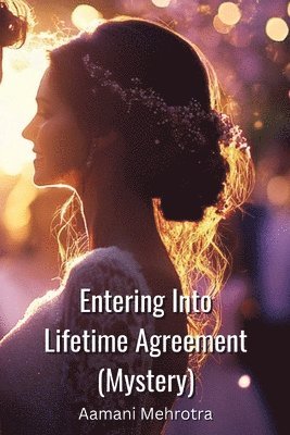 Entering Into Lifetime Agreement 1