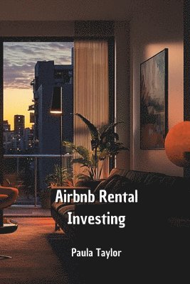 bokomslag Airbnb Rental Investing