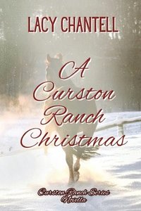 bokomslag A Curston Ranch Christmas