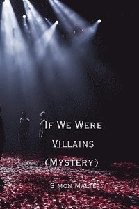 bokomslag If We Were Villains (Mystery)