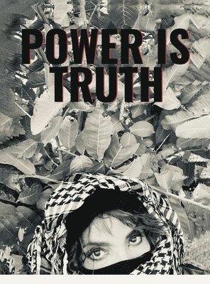 Power is truth 1