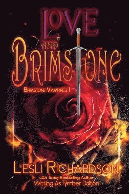 Tymber Dalton, Lesli Richardson - Love and Brimstone, Häftad