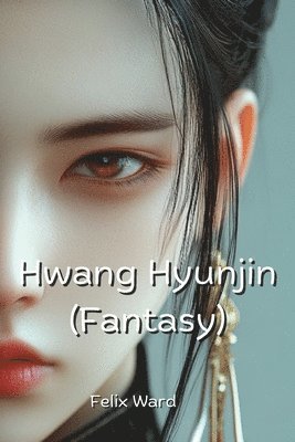 bokomslag Hwang Hyunjin (Fantasy)