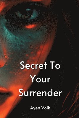 bokomslag Secret To Your Surrender