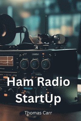 bokomslag Ham Radio StartUp