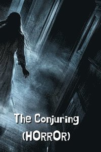 bokomslag The Conjuring (HORROR)