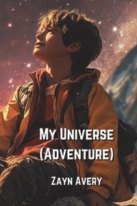 bokomslag My Universe (Adventure)