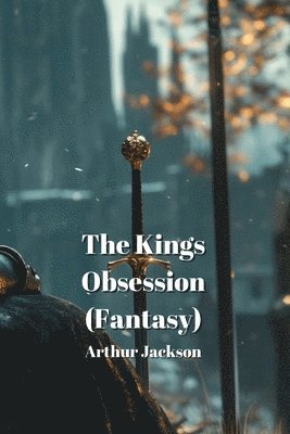 bokomslag Jackson, A: Kings  Obsession(Fantasy)