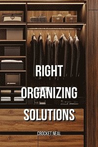 bokomslag Right Organizing Solutions