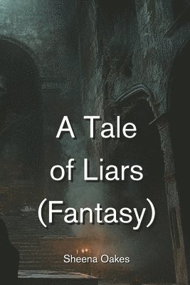 bokomslag Oakes, S: Tale of Liars (Fantasy)