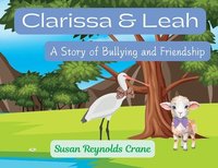 bokomslag Clarissa & Leah A Story of Bullying and Friendship