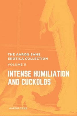 The Aaron Sans Erotica Collection, Volume 5 1