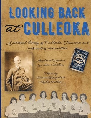 Looking Back at Culleoka 1