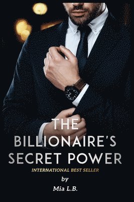 bokomslag The Billionaire's Secret Power By Mia Love Books