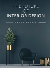 bokomslag Future of Interior Design