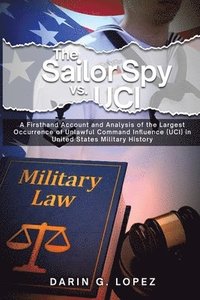 bokomslag Sailor Spy vs. UCI