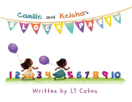 Camille and Keisha's Block Party 1