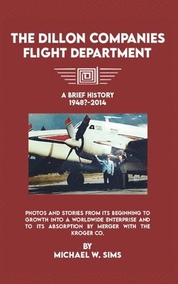 bokomslag Dillon Companies Flight Department.