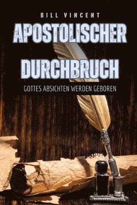 bokomslag Apostolischer Durchbruch