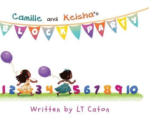 Camille and Keisha's Block Party 1