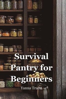 bokomslag Survival Pantry for Beginners