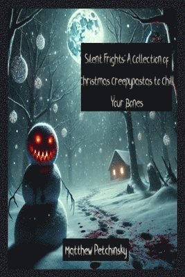 Silent Frights 1