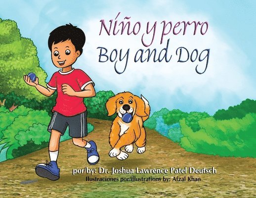 Joshua Lawrence Patel Deutsch, Dr. Joshua Lawrence Patel Deutsch - Niño y perro Boy and dog, Häftad