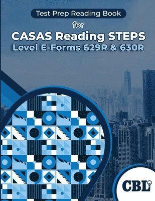 bokomslag Test Prep Reading Book for CASAS Reading STEPS Level E-Forms 629R & 630R