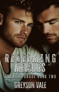 bokomslag Redeeming Melodies (Oakwood Grove Book Two)