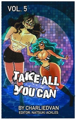 Take All You Can Vol. 5 1