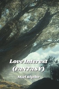 bokomslag Blythe, M: Love Interest (FANTASY)