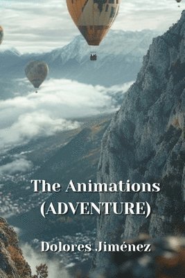 bokomslag The Animations (ADVENTURE)