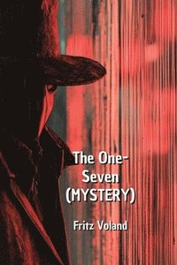 bokomslag The One-Seven (MYSTERY)